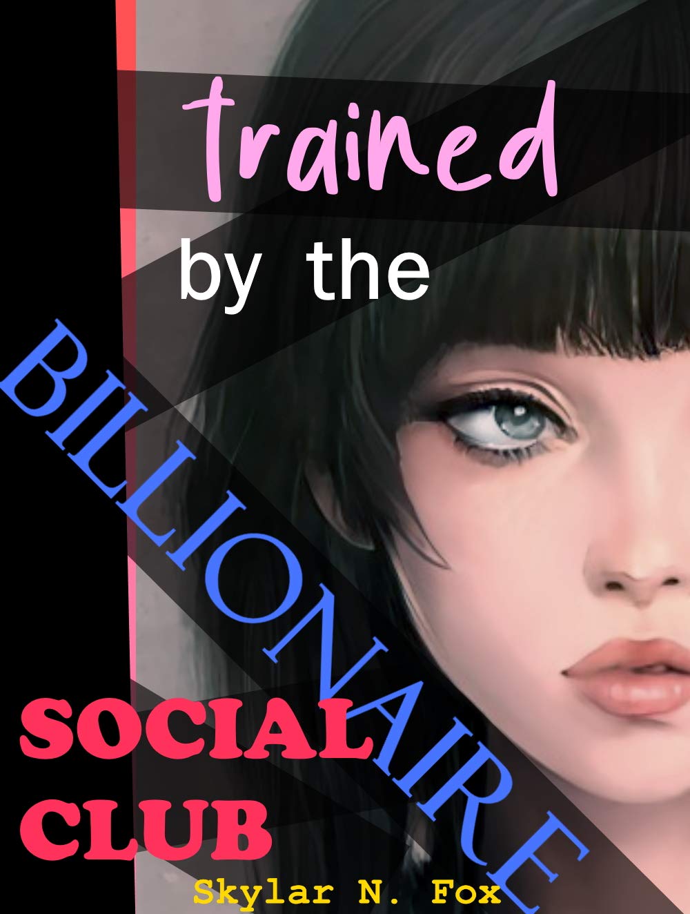 Trained by the Billionaire Social Club (Feminized by the Social Club Book 2)
