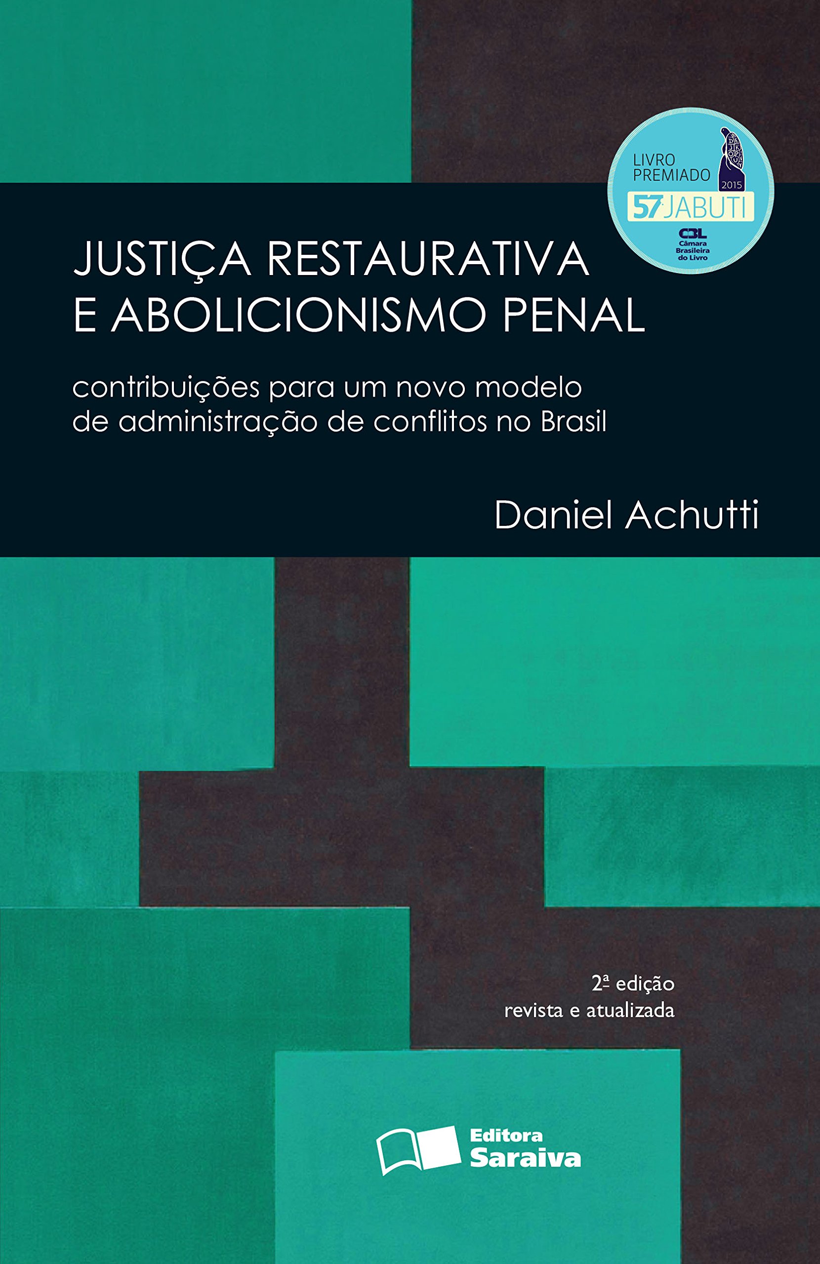 Justiça restaurativa e abolicionismo penal (Portuguese Edition)
