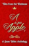 A is for Apple by Robyn Sarty