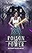 Poison and Power: Goldenhea...