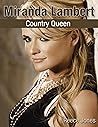 Miranda Lambert: Country Queen