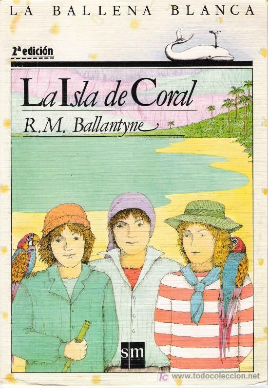LA Isla De Coral (Espasa Juvenil. Clasicos, 91) (Spanish Edition)