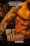 Wild Warrior by Jocelynn Drake