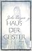 Haus der Geister