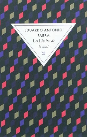 Los Limites De La Noche By Eduardo Antonio Parra la noche by eduardo antonio parra