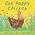 One Happy Chicken by Diane Calkins