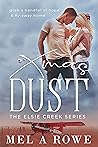 Xmas Dust by Mel A.  Rowe