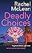 Deadly Choices (Detective Z...