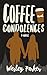 Coffee and Condolences