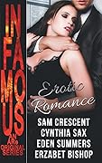 Infamous: Erotic Romance