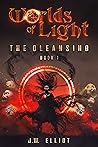 The Cleansing (Worlds of Light #1) The Cleansing (Worlds of Light #1)
