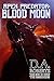 Apex Predator: Blood Moon: Book Two of the Apex Predator Series