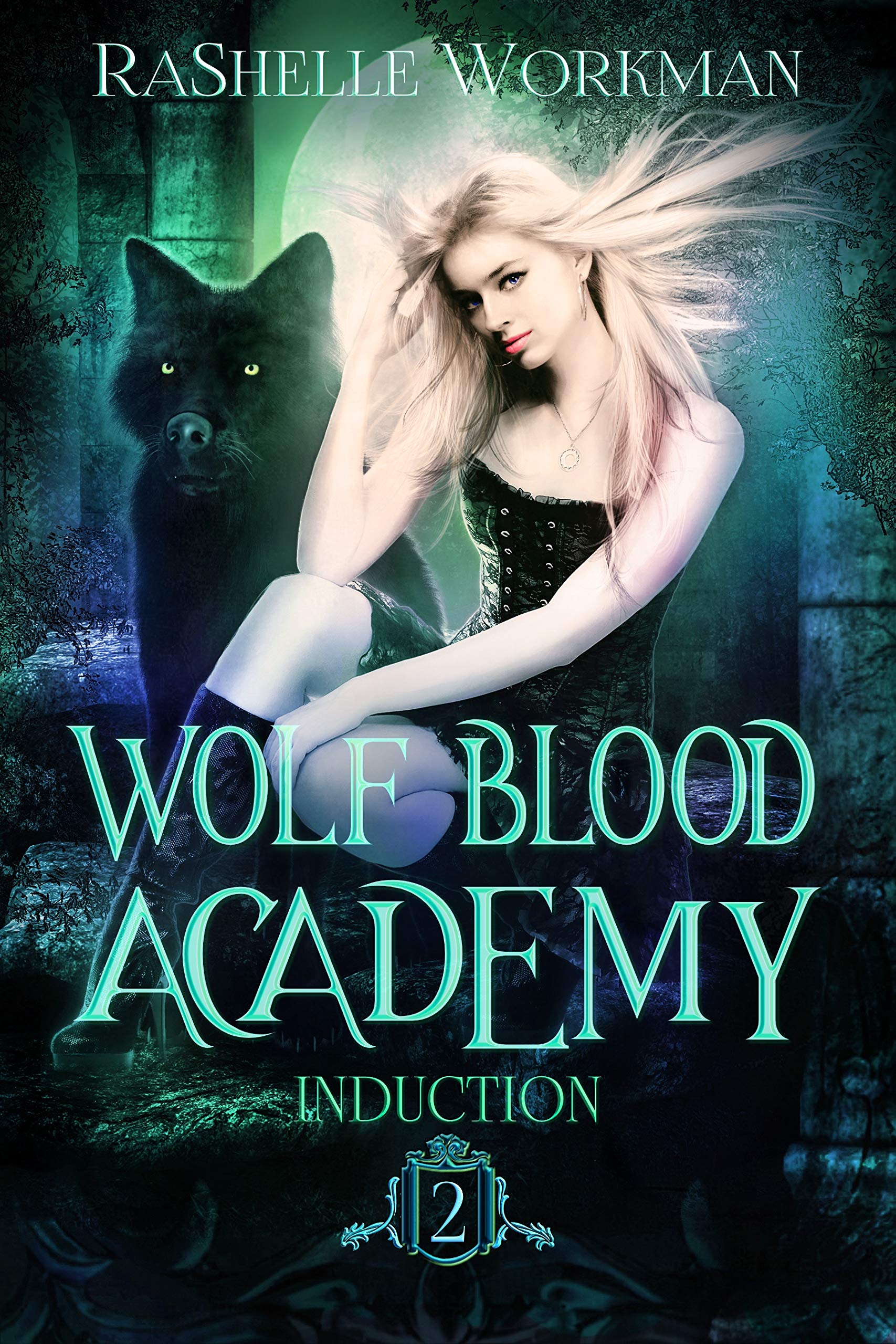 Induction (Wolf Blood Academy, #2)