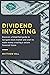 Dividend Investing: Discove...