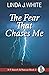 The Fear That Chases Me (K-9 Search and Rescue #2)