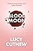 Blood Moon by Lucy Cuthew