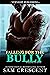 Falling for the Bully (Falling in Love #3)