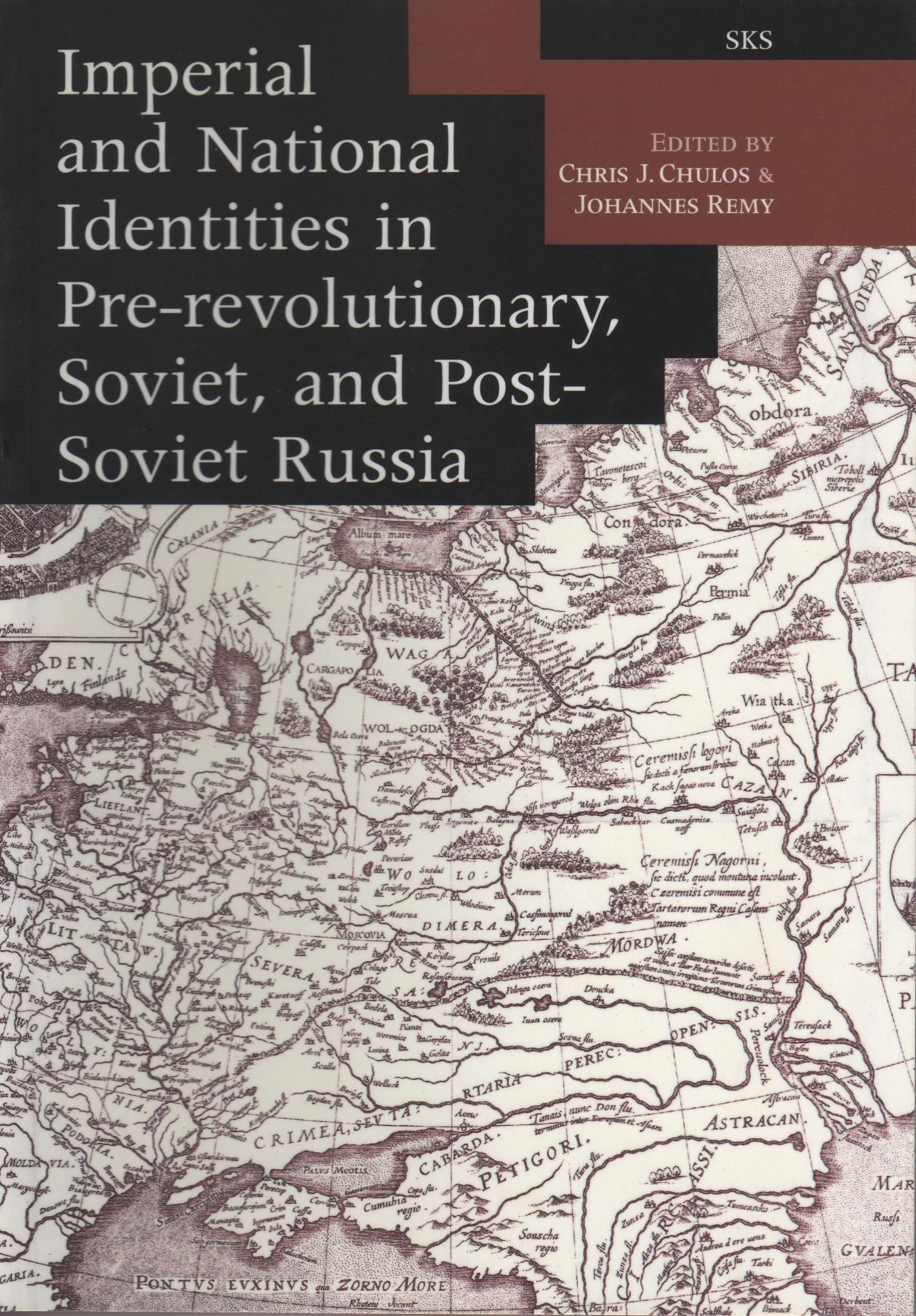 Imperial and National Identities in Pre-Revolutionary, Soviet, and Post-Soviet Russia (Studia Historica)