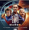 Star Cops: Mars Part 1