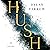 Hush (Hush, #1)