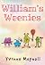 William's Weenies by Yvonne Meynell