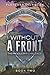 Without A Front: The Producer's Challenge (Chronicles of Alsea)
