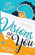 Visions of You