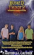 Hushed Thunder: The Wakefield Quadruplets File: Prequel to Blue Moon