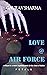 LOVE @ AIR FORCE by Gaurav Sharma