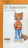 El Superzorro by Roald Dahl