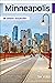 Minneapolis: An Urban Biography