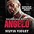 Angelo by Silvia Violet Angelo by Silvia Violet