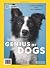 National Geographic Genius of Dogs by National Geographic Society National Geographic Genius of Dogs by National Geographic Society