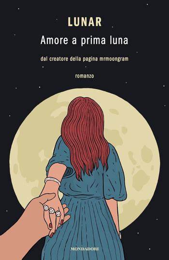 Amore a prima luna (Paperback)