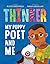 Thinker: My Puppy Poet and Me