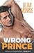 Wrong Prince: (Royally Unexpected, #6)
