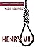 Henry VIII (William Shakespeare Masterpieces Book 14)