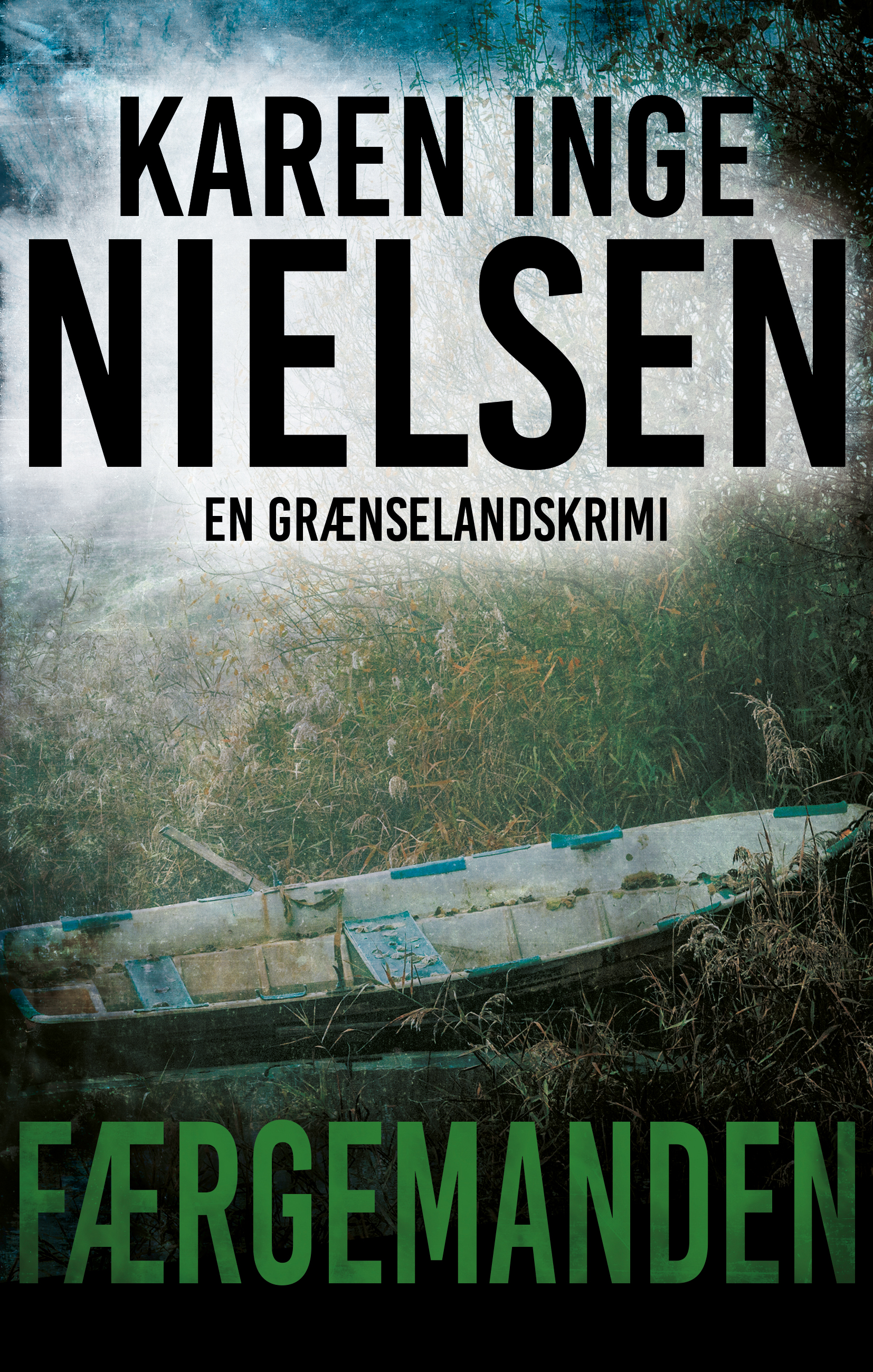 Færgemanden (En grænselandskrimi, #1)