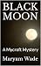 BLACK MOON: A Mycroft Mystery