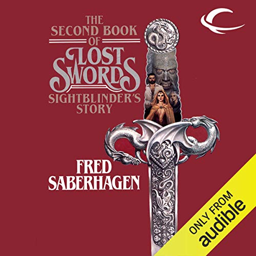 The Second Book of Lost Swords: Sightblinder's Story