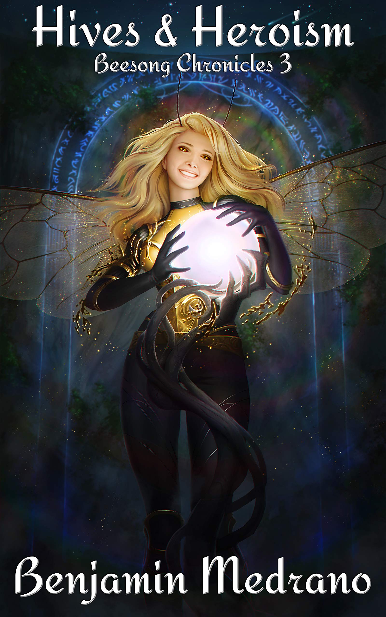 Hives & Heroism (Beesong Chronicles #3)