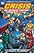 Crisis on Infinite Earths: Paragons Rising The Deluxe Edition
