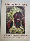 Coming on strong: Writing by Namibian women