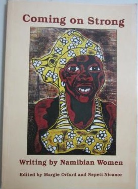 Coming on strong: Writing by Namibian women