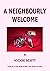 A Neighbourly Welcome: A Fe...
