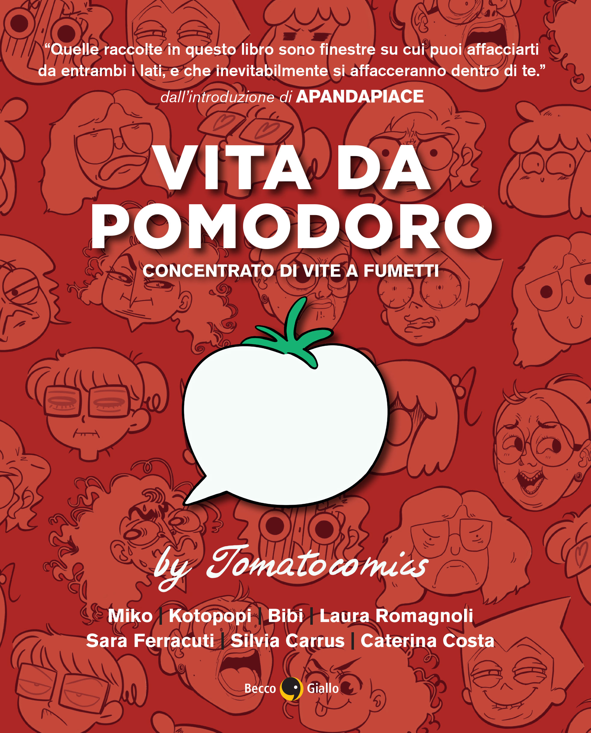 Vita da pomodoro: Concentrato di vite a fumetti