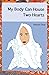 My Body Can House Two Hearts by Hanan Issa