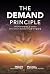 The Demand Principle by Peggy McColl
