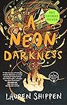 A Neon Darkness Sneak Peek