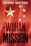 The Wuhan Mission